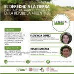 Encuentro  de diálogo “El derecho a la tierra”. Problemática, avances y desafíos en la República Argentina