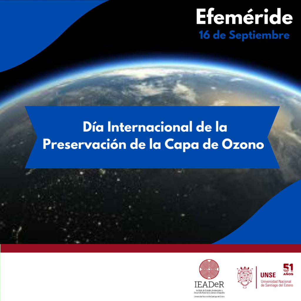 16 de Septiembre: Día Internacional de la Preservación de la Capa de Ozono